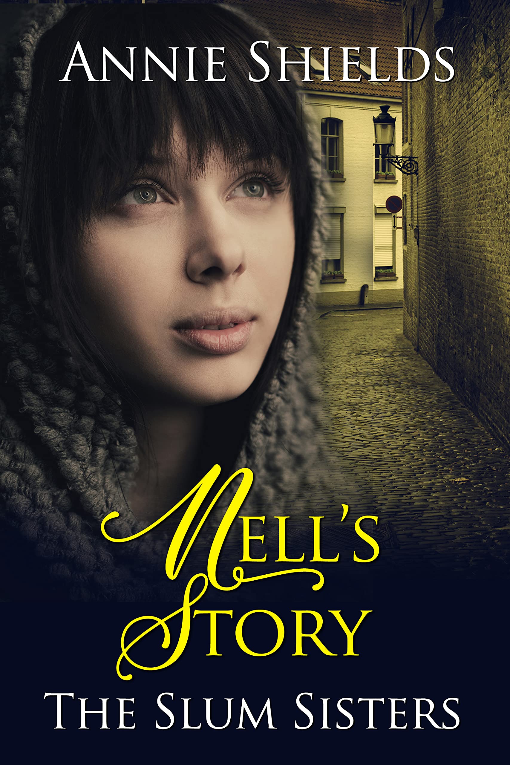 The Slum Sisters: Nell's Story