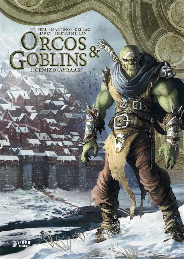 Orcos & Goblins, Vol.3: Cenizo / Ayraak