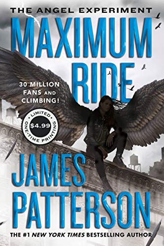 The Angel Experiment (Maximum Ride, #1)