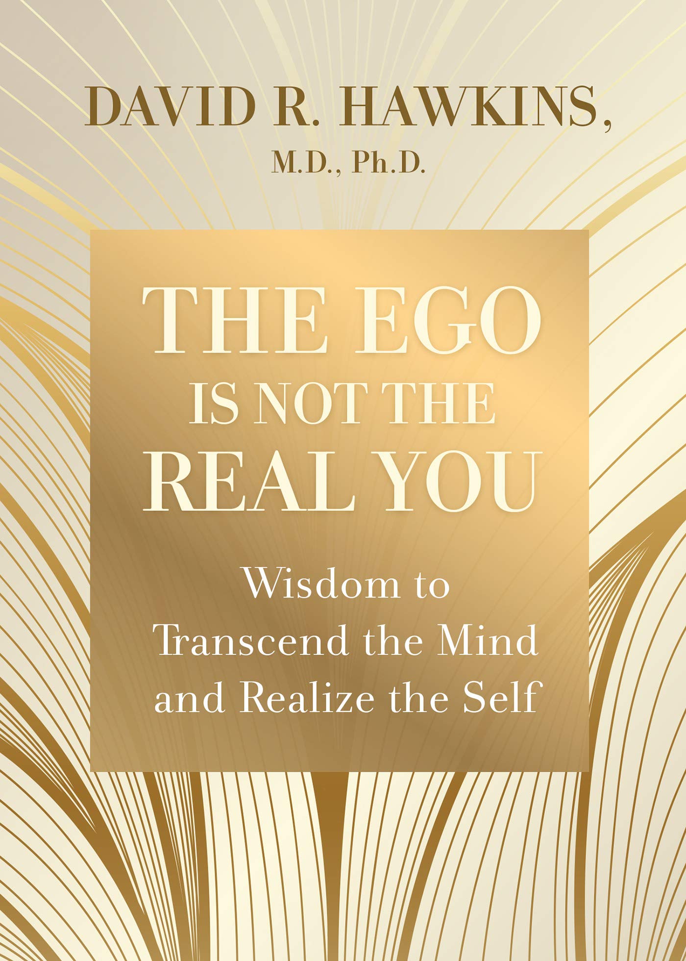 The Ego Is Not the Real You book cover