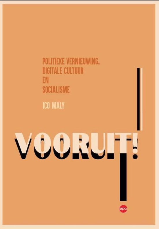 Vooruit! Politieke vernieuwing, digitale cultuur en socialisme