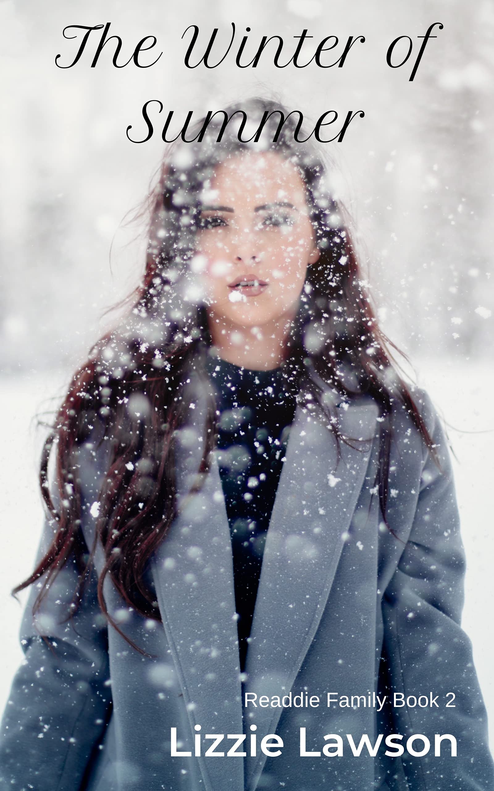 The Winter of Summer (Readdie Family Book 2) by Lizzie Lawson | Goodreads