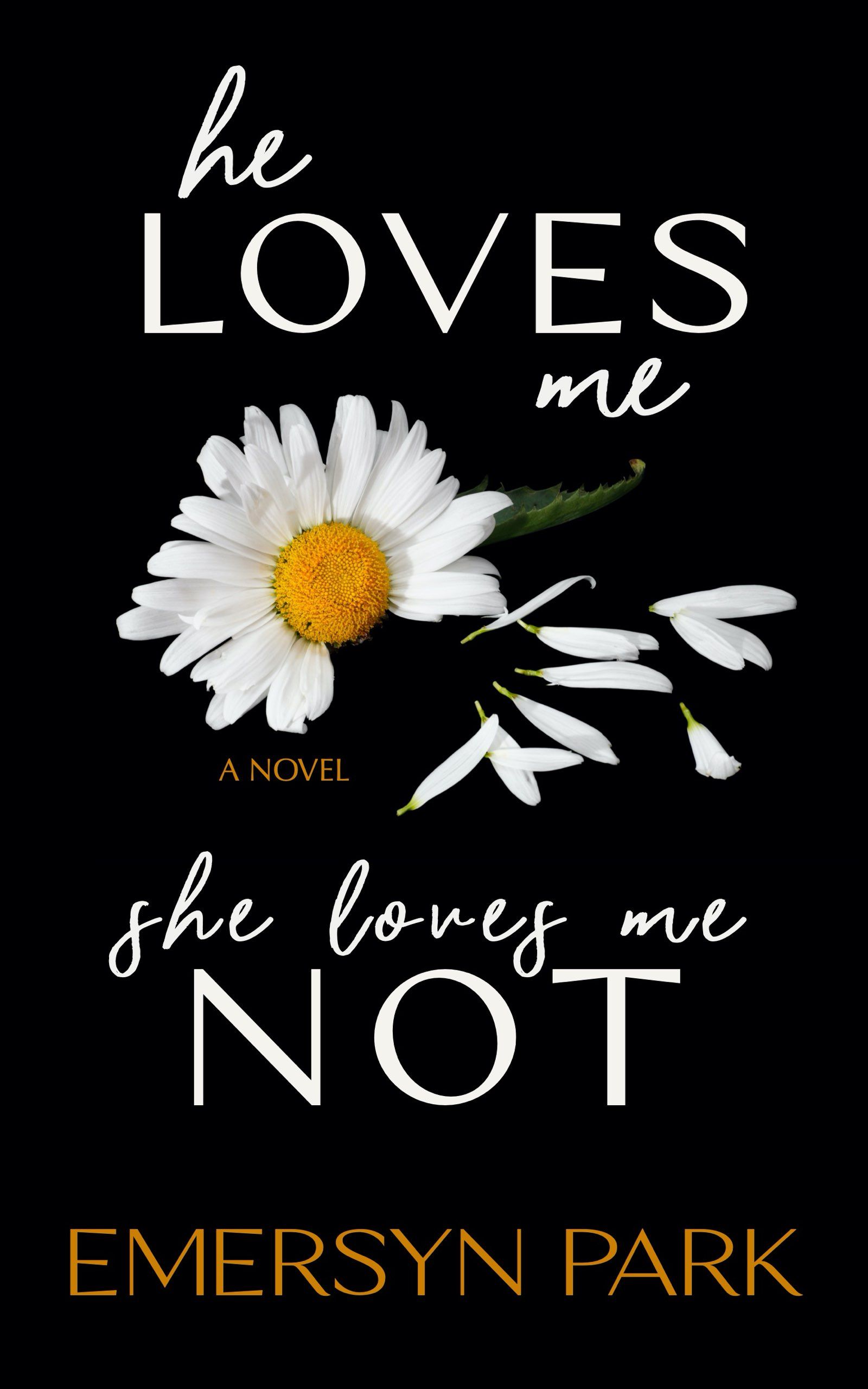 He Loves Me, She Loves Me Not by Emersyn Park Goodreads