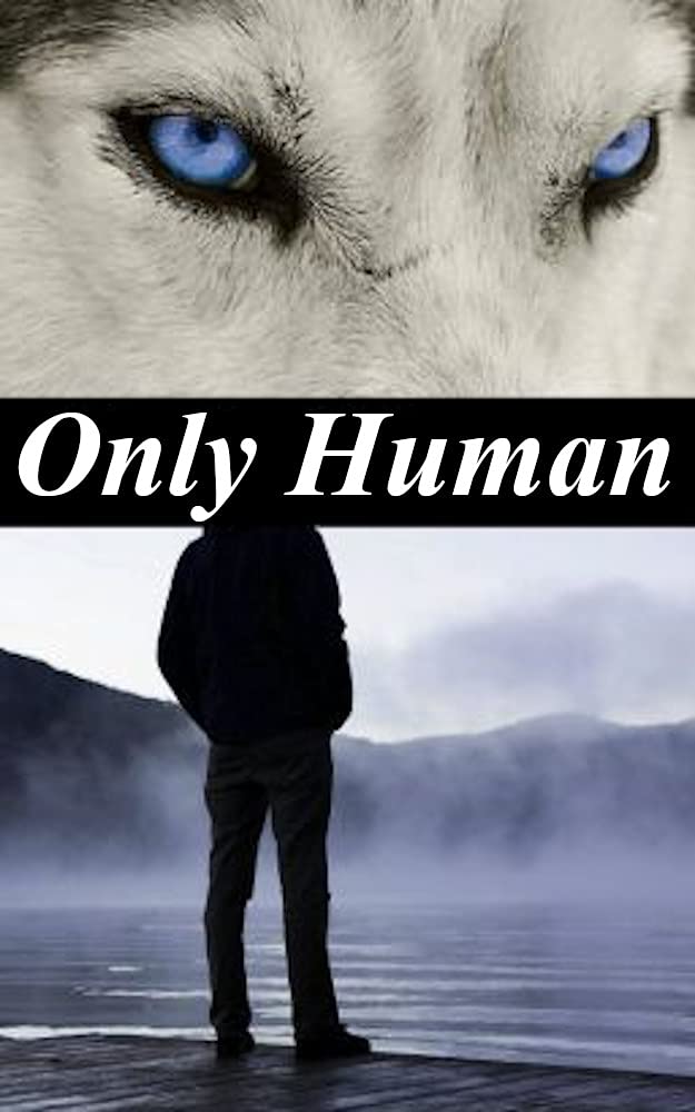 Only Human