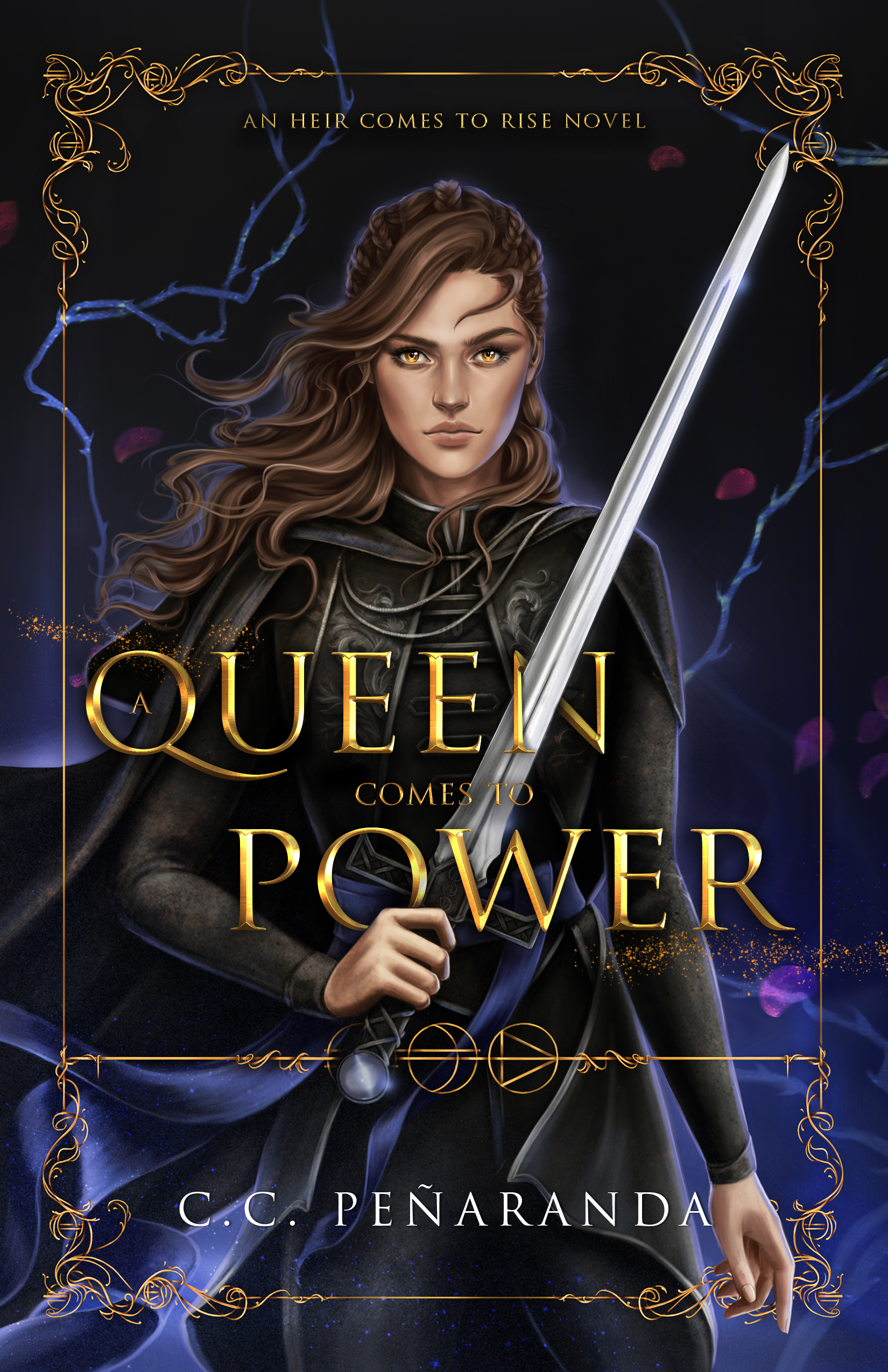 A Queen Comes to Power (An Heir Comes to Rise, #2)