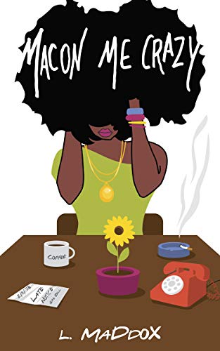 Macon Me Crazy: The Ultimate Dysfunctional Family Drama