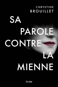 Sa parole contre la mienne