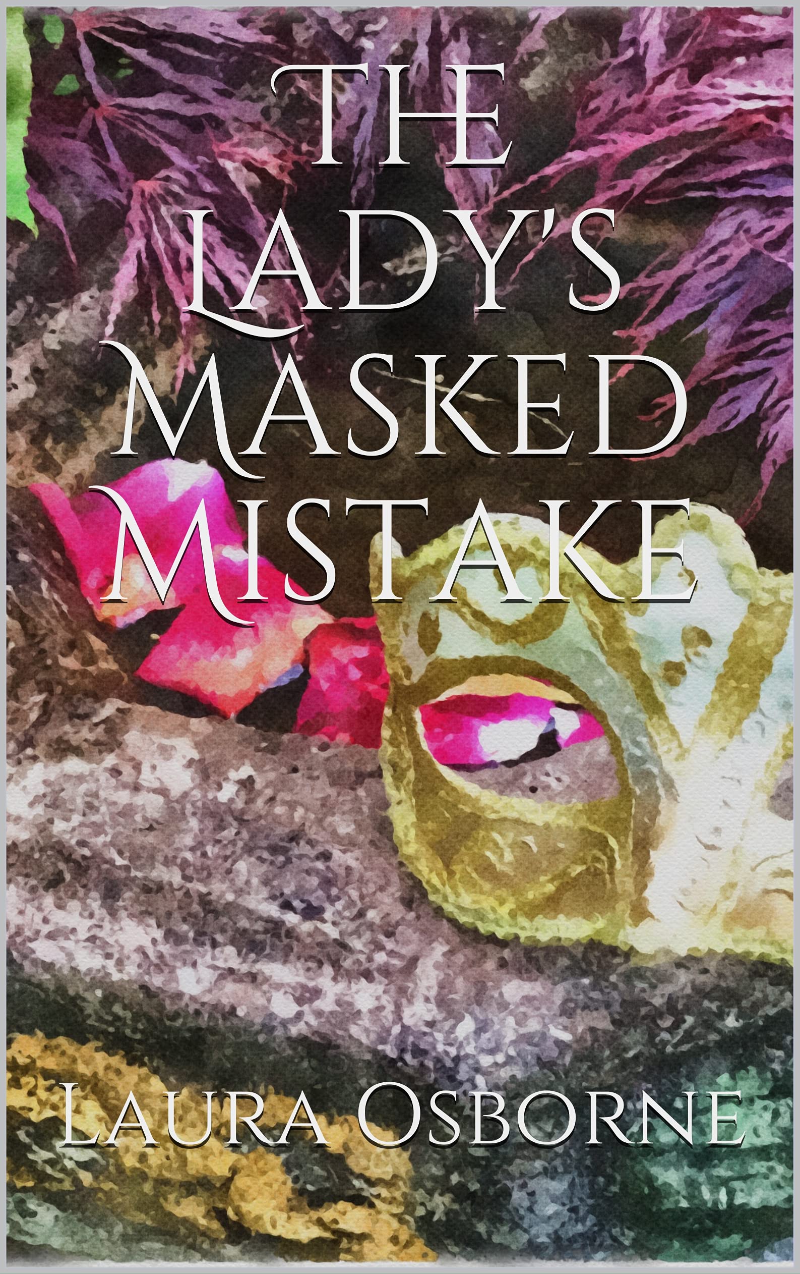 The Lady's Masked Mistake
