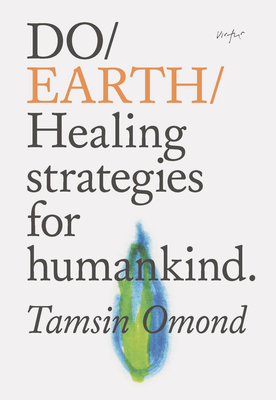 Do Earth: Healing strategies for humankind.