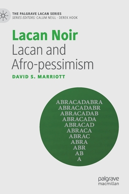 Lacan Noir: Lacan and Afro-pessimism