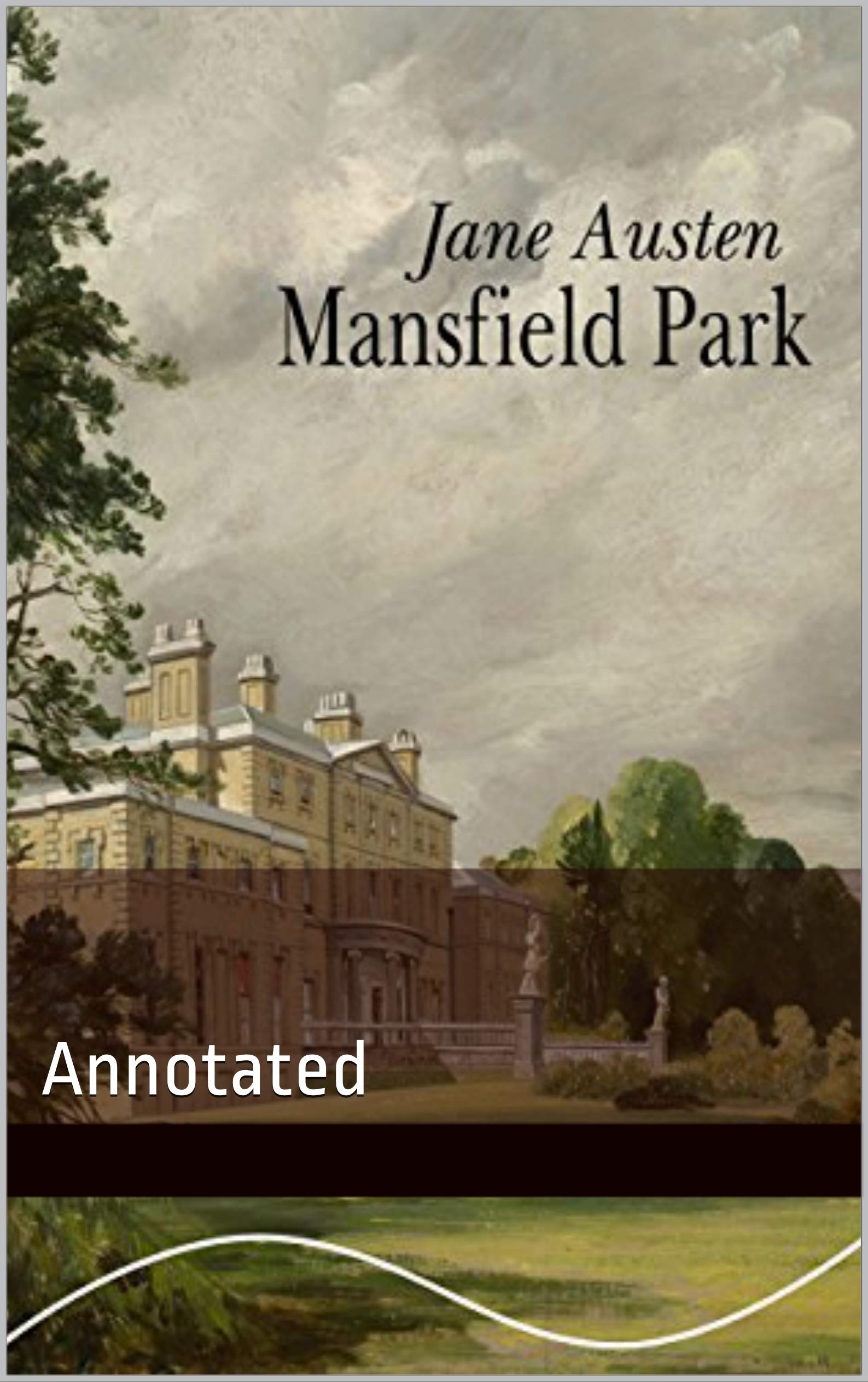 Mansfield Park Annotated By Jane Austen Goodreads