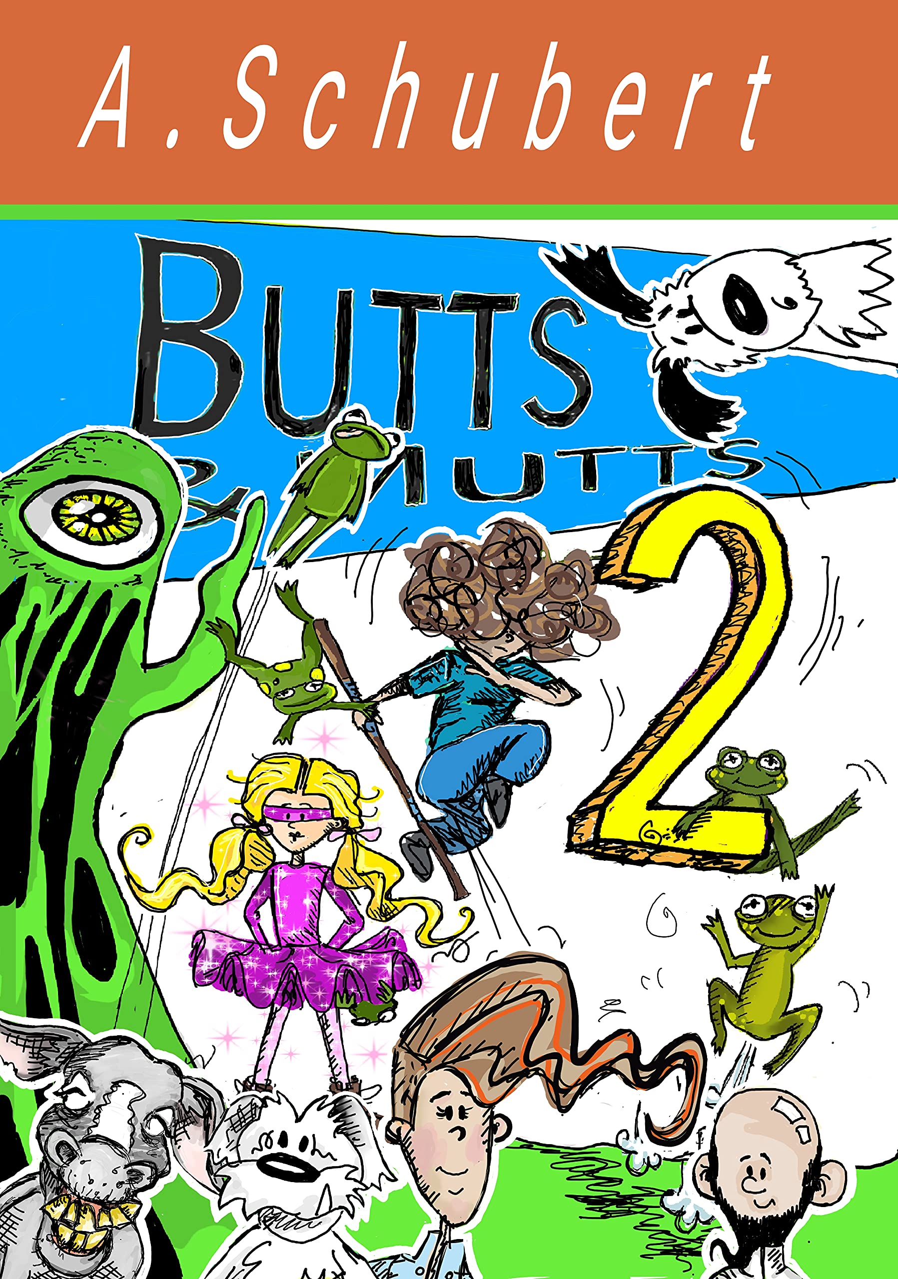 Butts and Mutts 2: Bettie and Vee versus the Killer Snot Blob