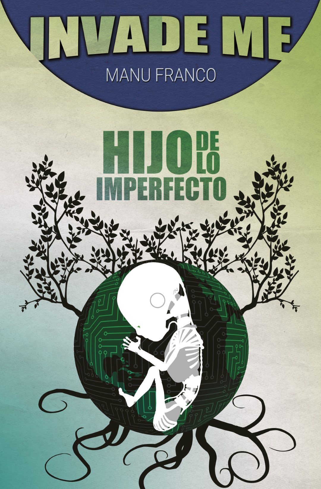 Hijo de lo imperfecto