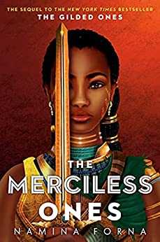 The Merciless Ones (The Gilded Ones, #2)