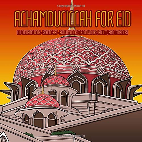 ALHAMDULILLAH FOR EID EID COLORING BOOK ISLAMIC ART ACTIVITY BOOK