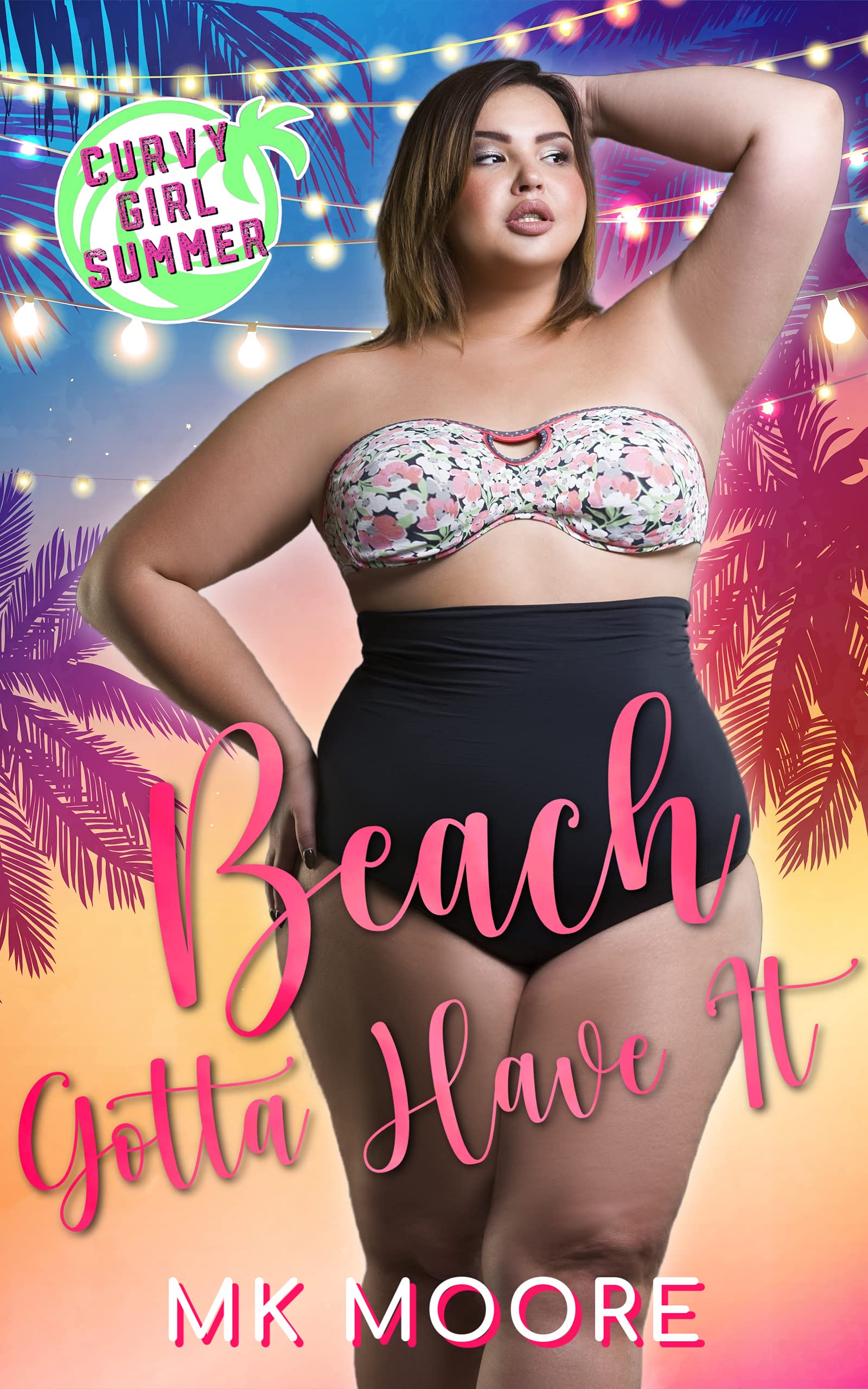 Beach Gotta Have It book cover