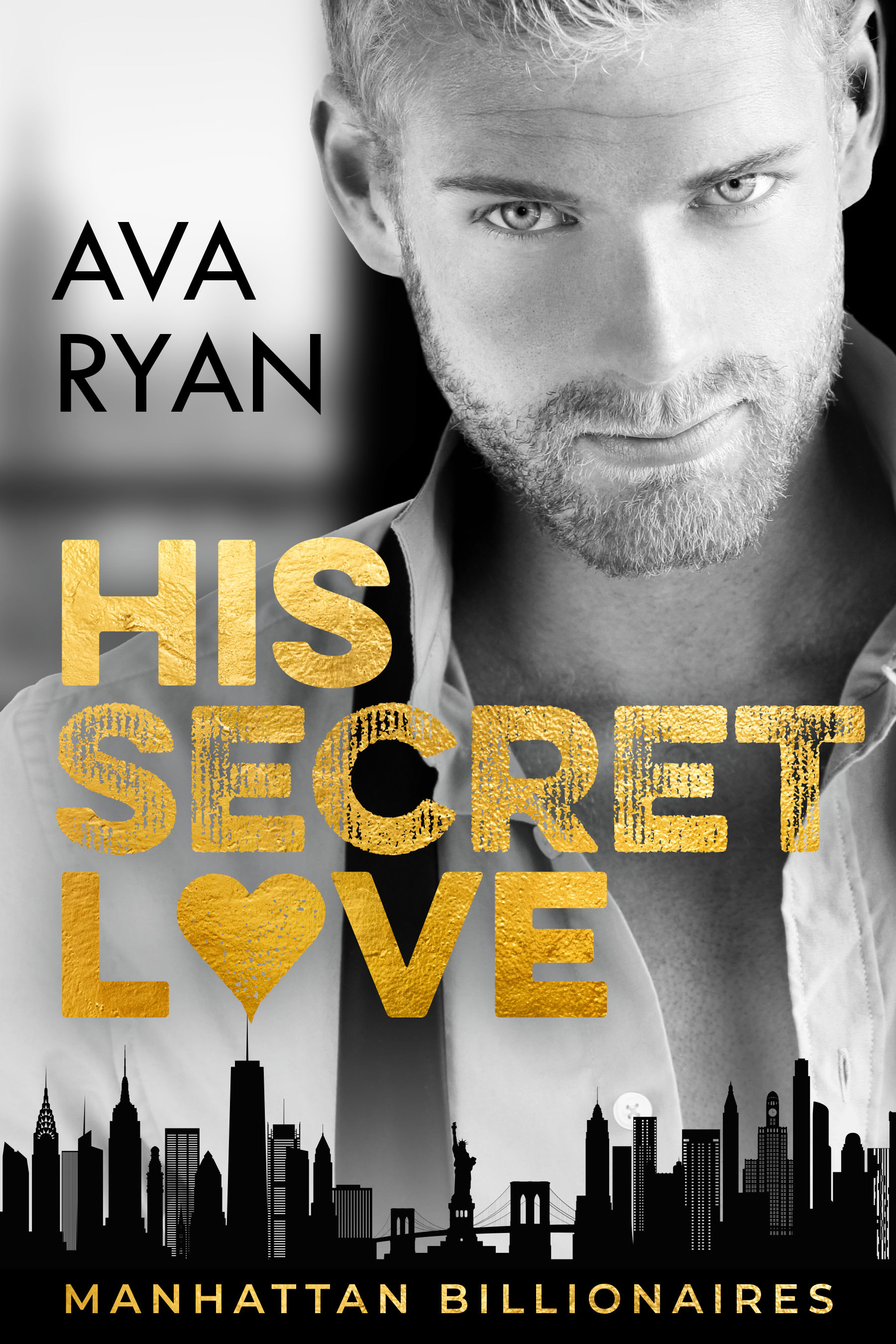 His Secret Love (Manhattan Billionaires, 3) by Ava Ryan Goodreads