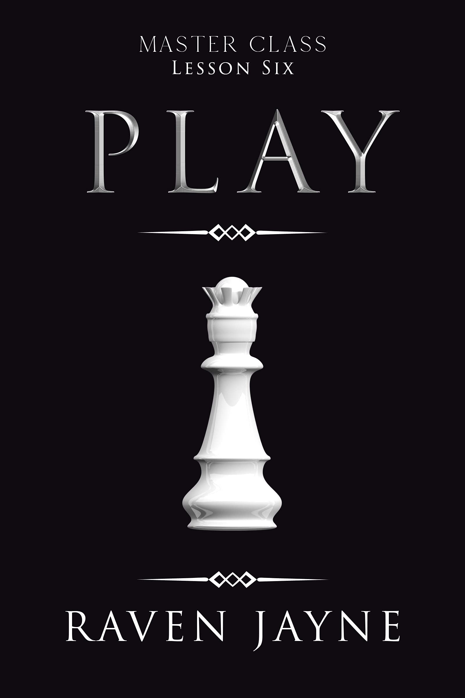 Play: Lesson Six