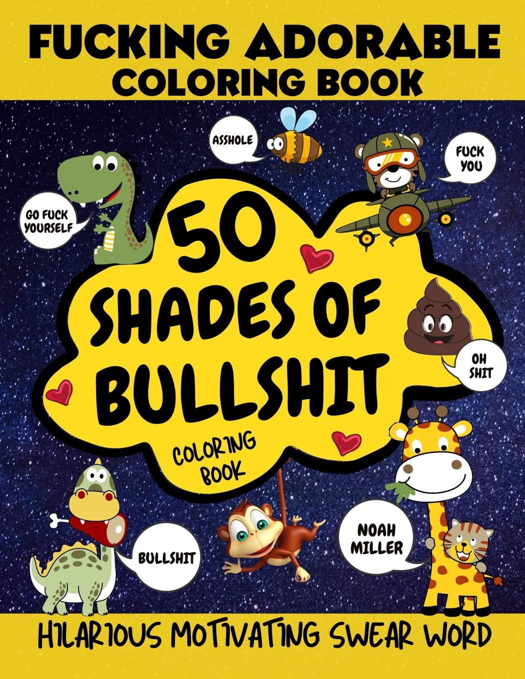 50 Shades of Bullshit Coloring Book, Fucking Adorable Coloring Book ...