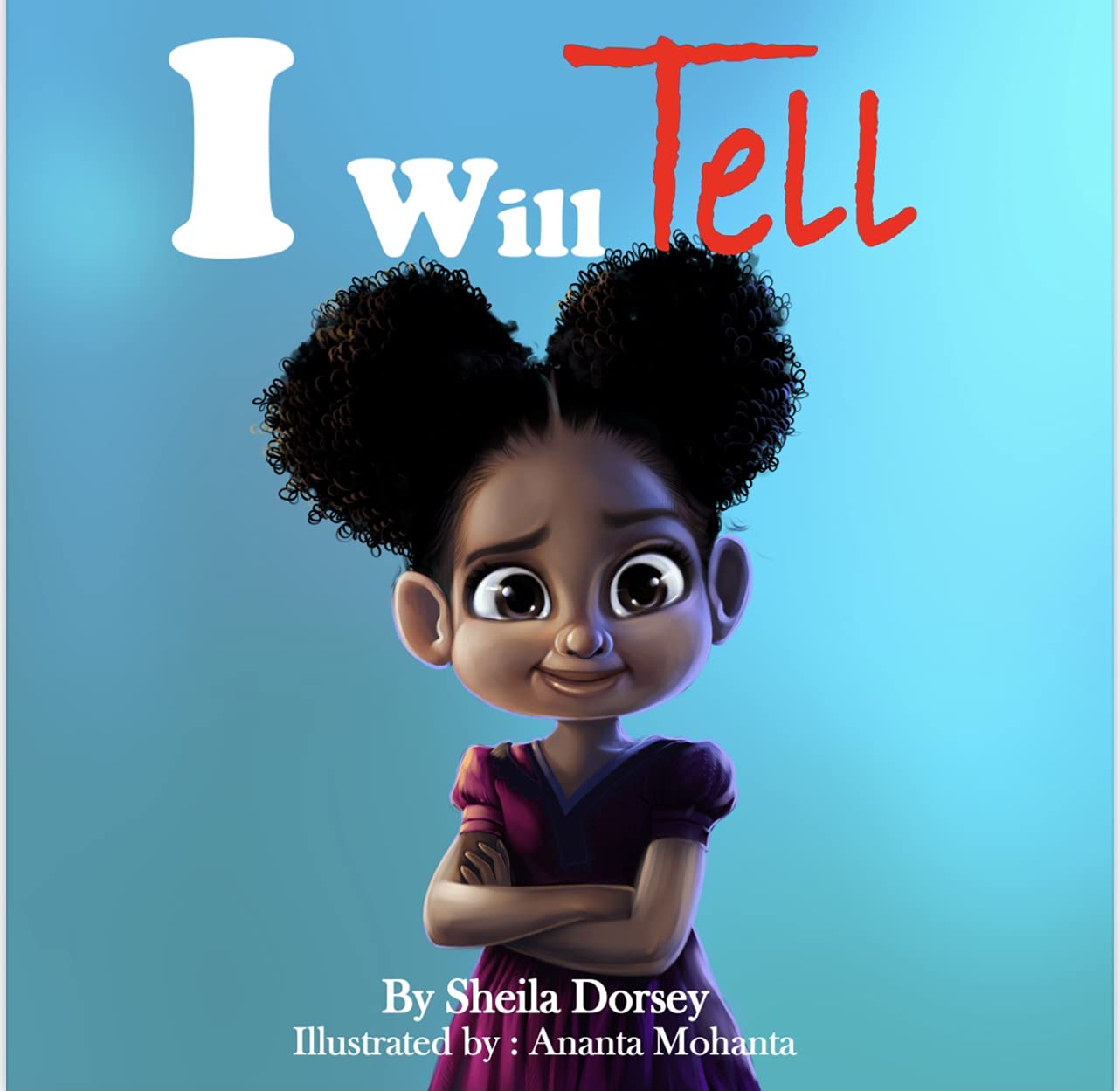 I Will Tell by Sheila Dorsey | Goodreads