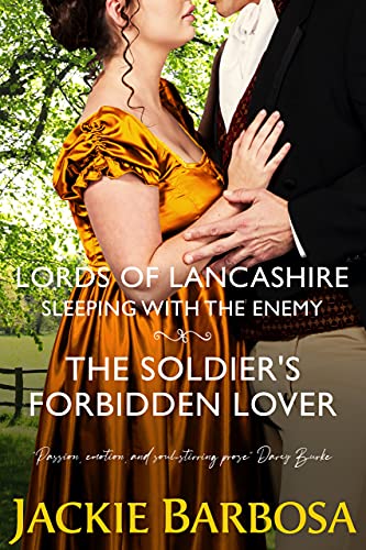 Sleeping with the Enemy: The Soldier's Forbidden Lover