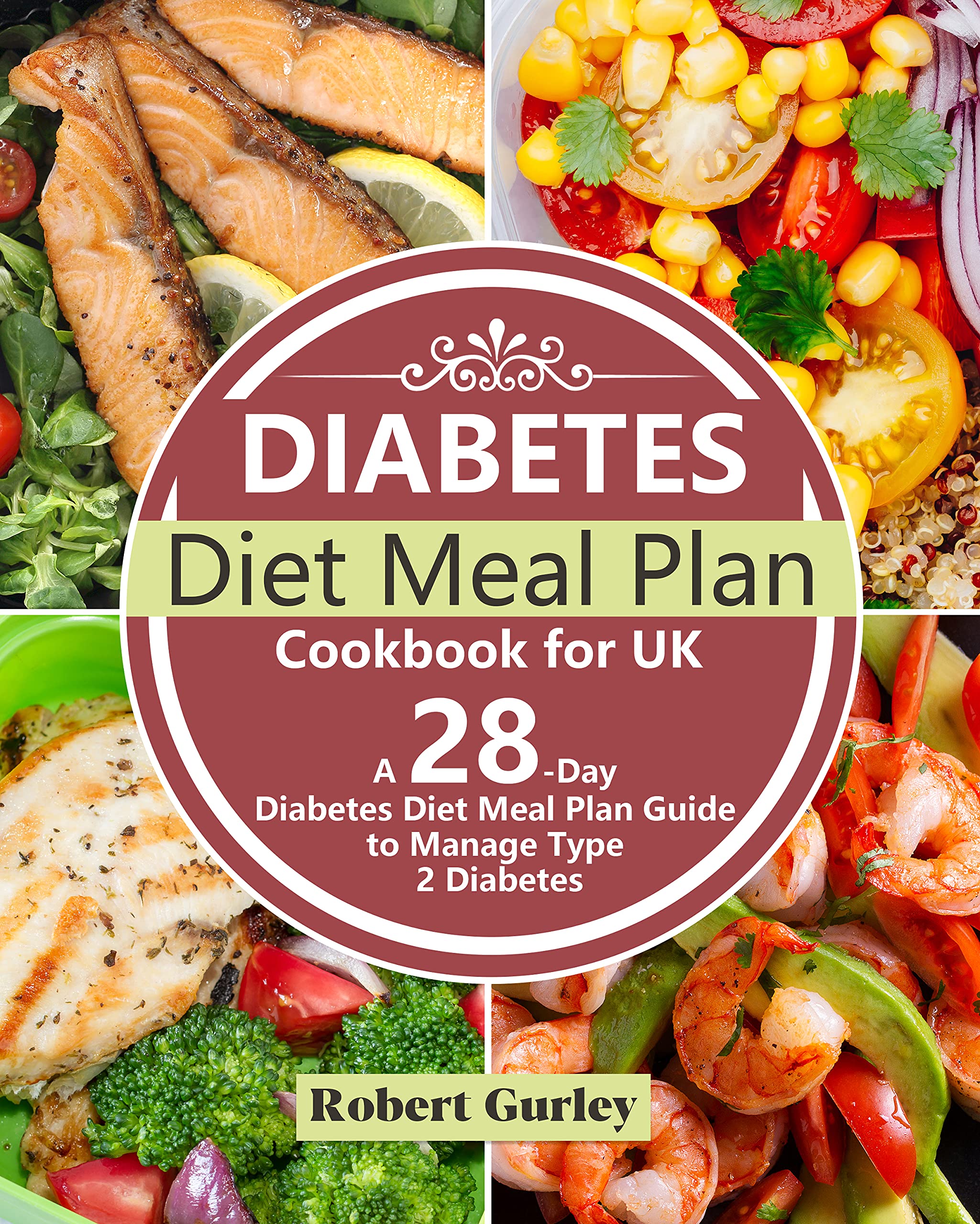 Diabetes Diet Meal Plan Cookbook for UK A 28Day Diabetes Diet Meal