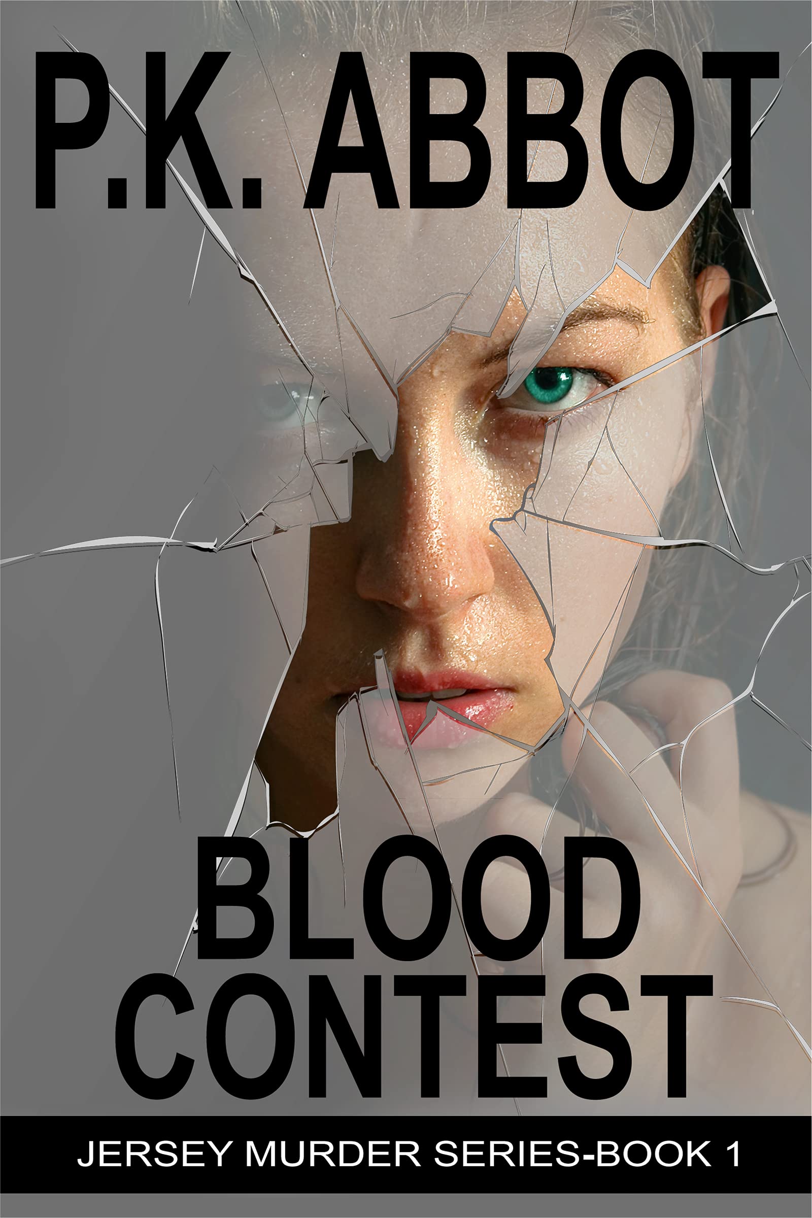 Blood Contest: A Story of Power, Sex, and Murder