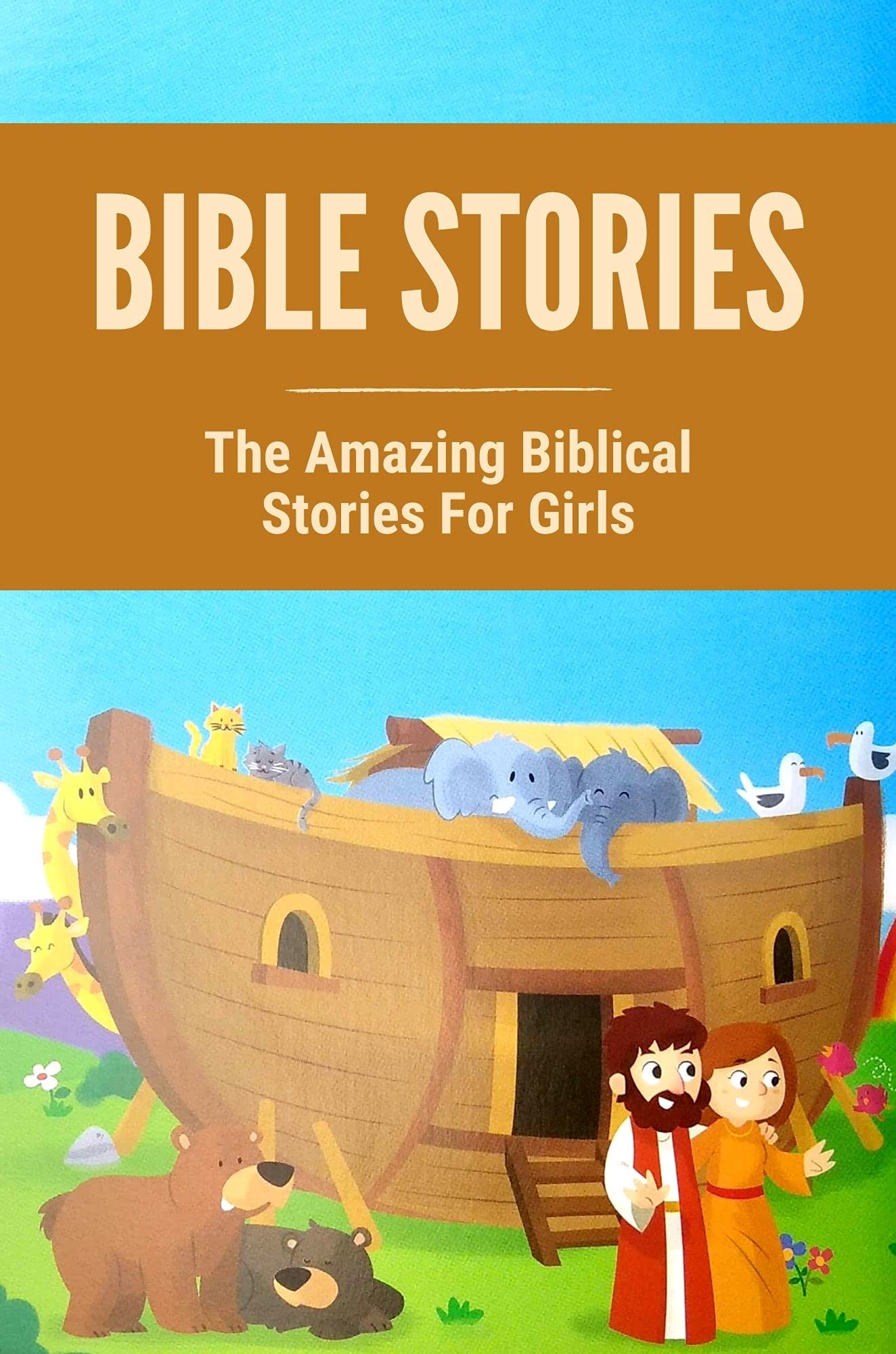 Bible Stories The Amazing Biblical Stories For Girls Godly Woman In