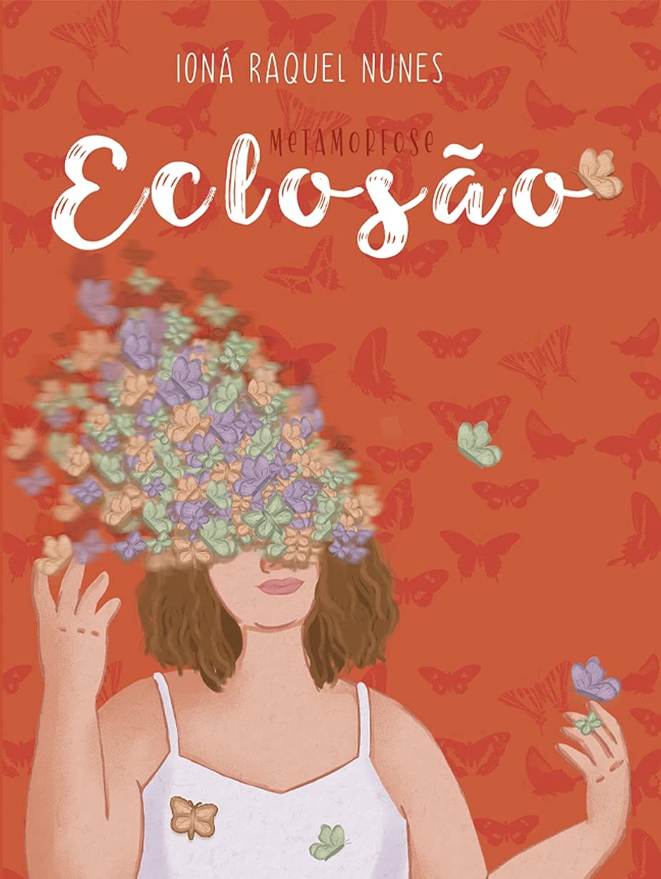 Eclosão: Metamorfose Vol. 01