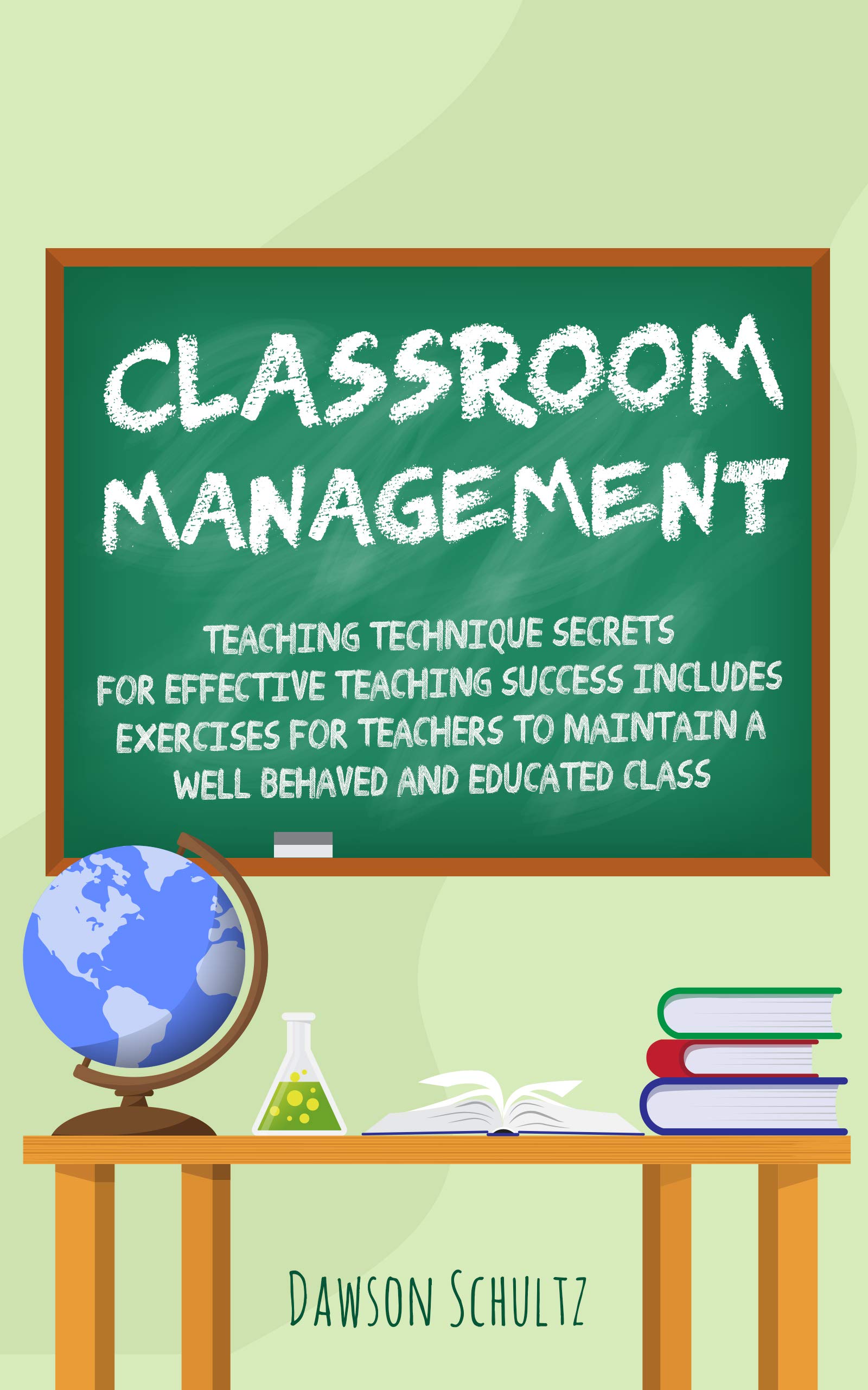Classroom management Teaching technique Secrets for effective