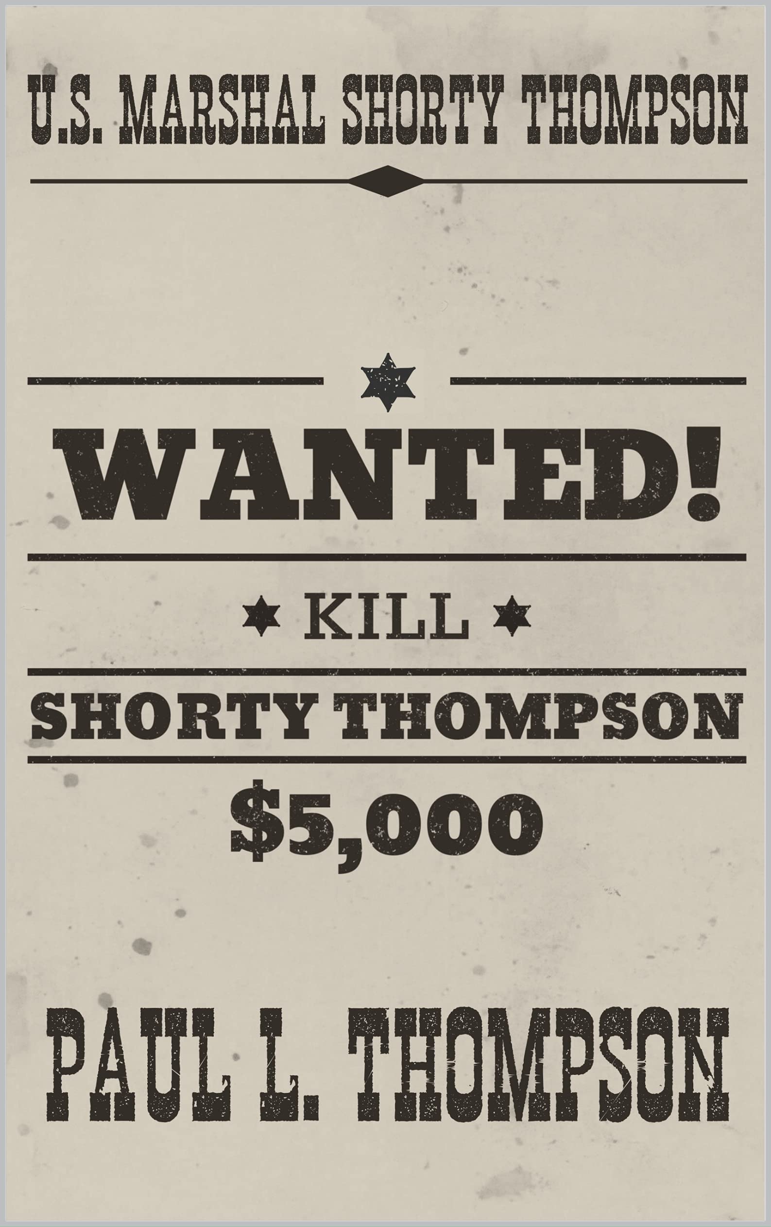 U.S. Marshal Shorty Thompson - Five Thousand Dollars book cover