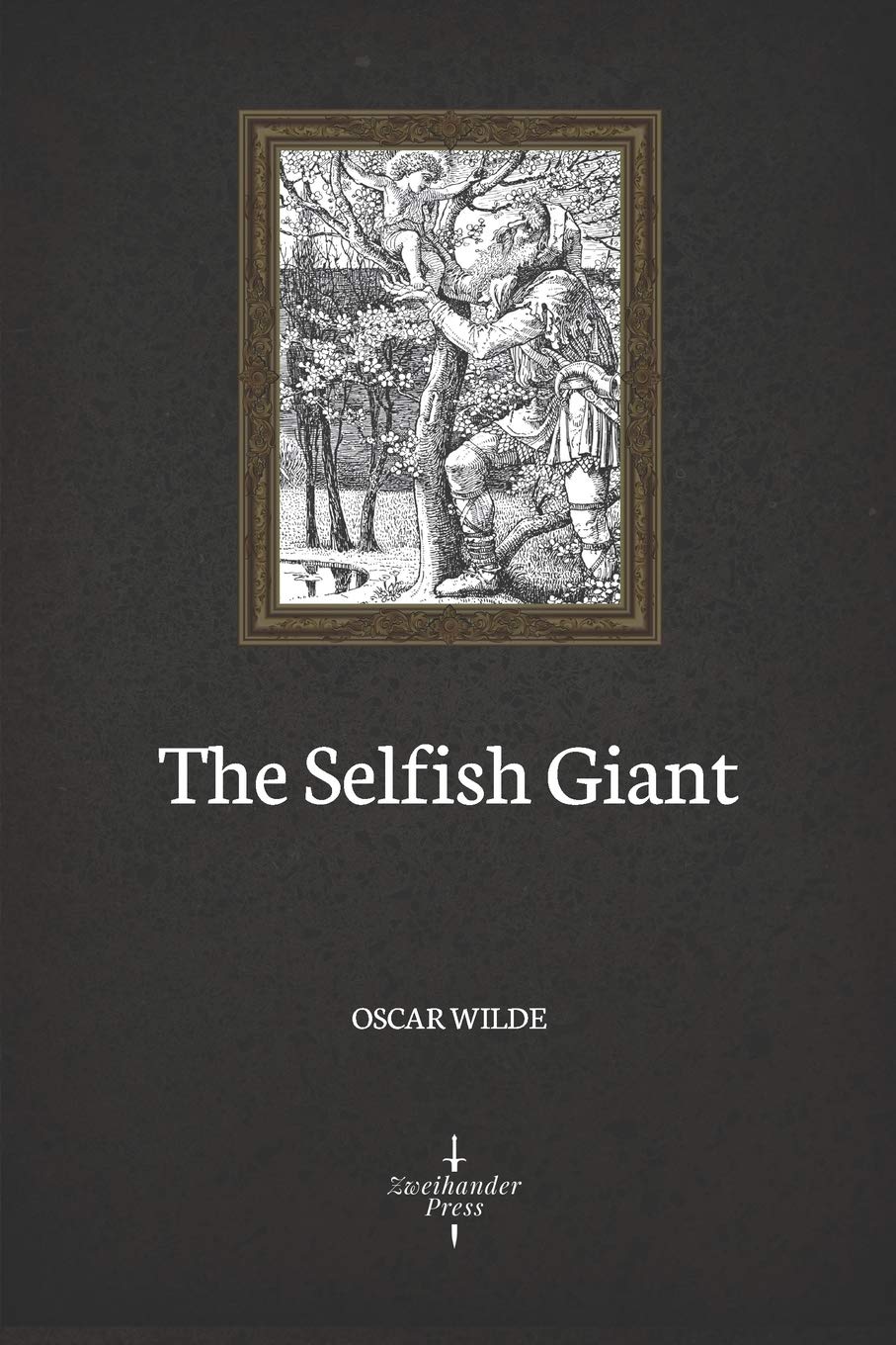 The Selfish Giant (Illustrated) by Oscar Wilde | Goodreads