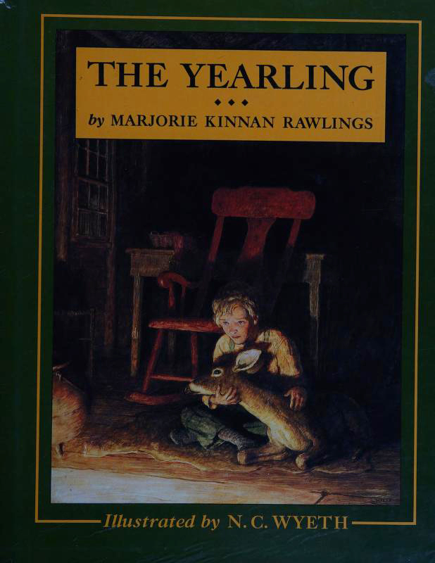The Yearling by Marjorie Kinnan Rawlings Goodreads