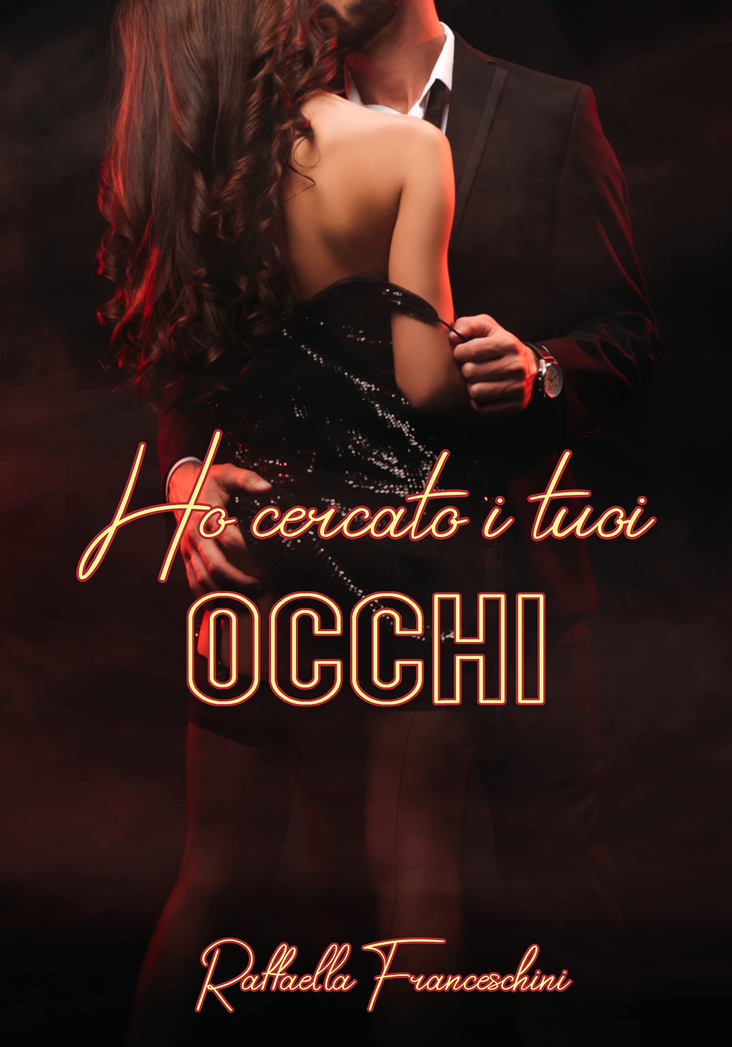 Ho cercato i tuoi occhi