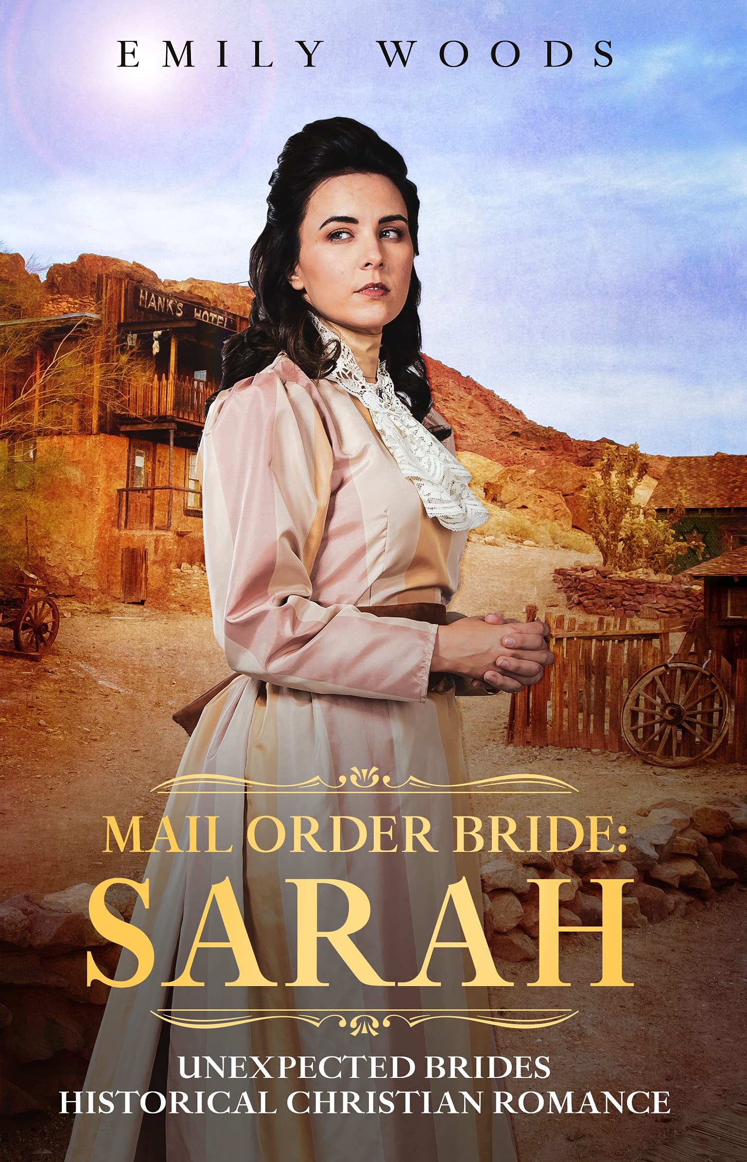 Sarah (Unexpected Brides 2) by Emily Woods Goodreads