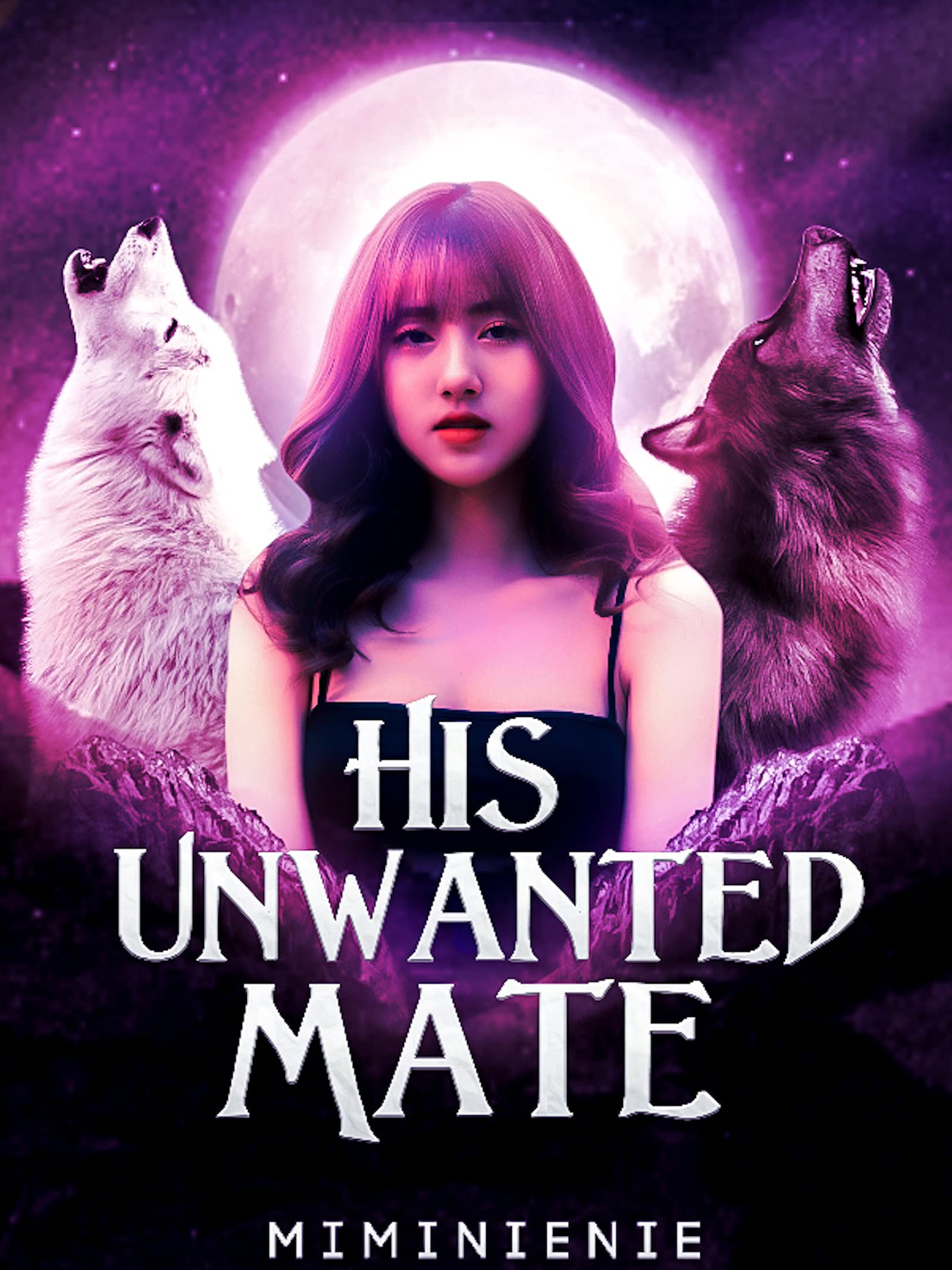 His Unwanted Mate by MimiNeinei Goodreads