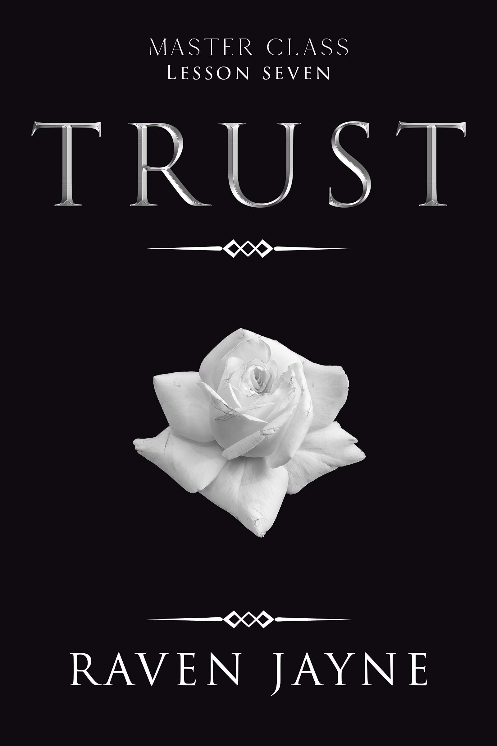 Trust: Lesson Seven