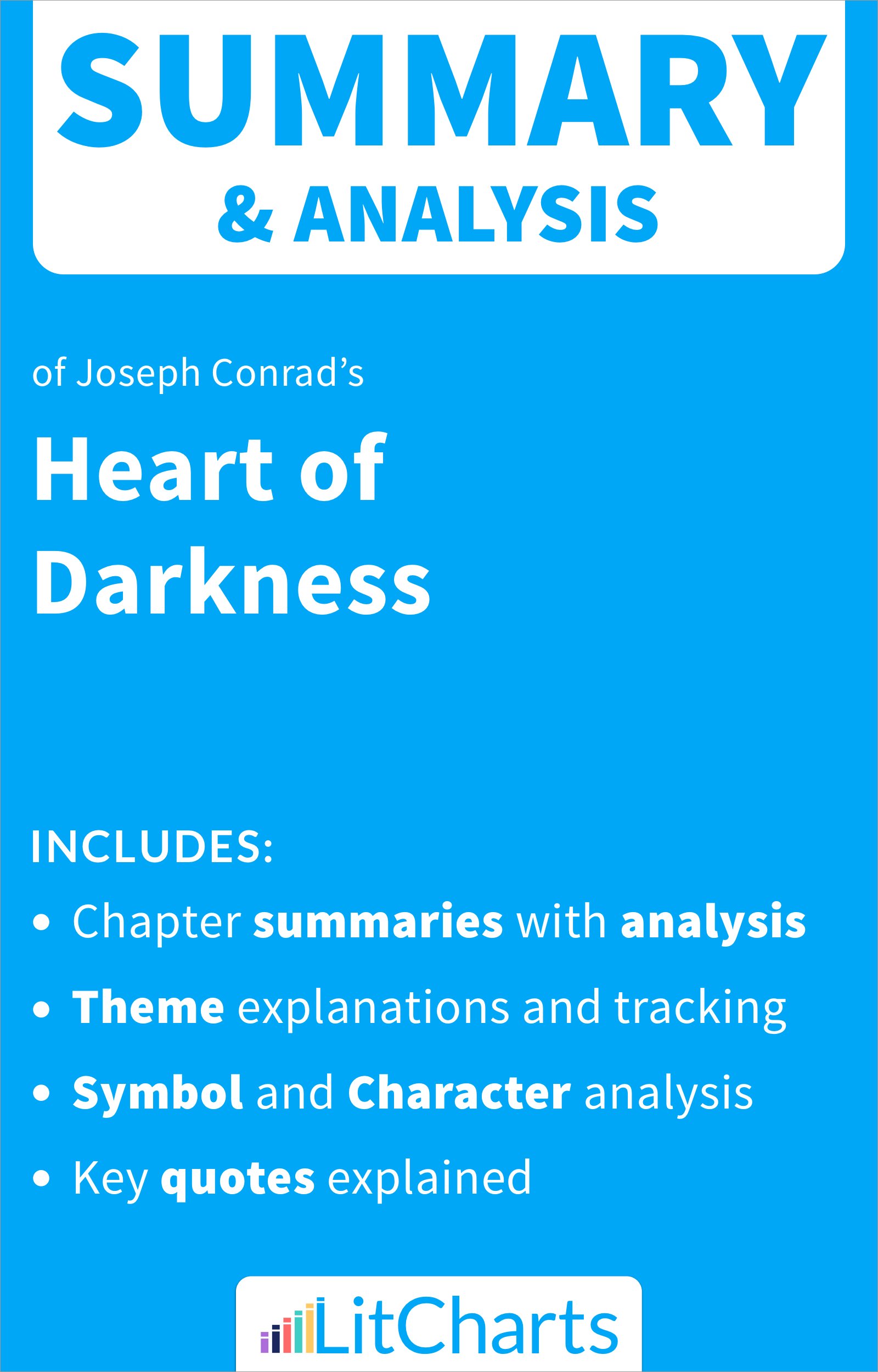 Summary & Analysis of Heart of Darkness by Joseph Conrad by LitCharts