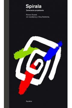 Spirala. Zwierzenia projektanta