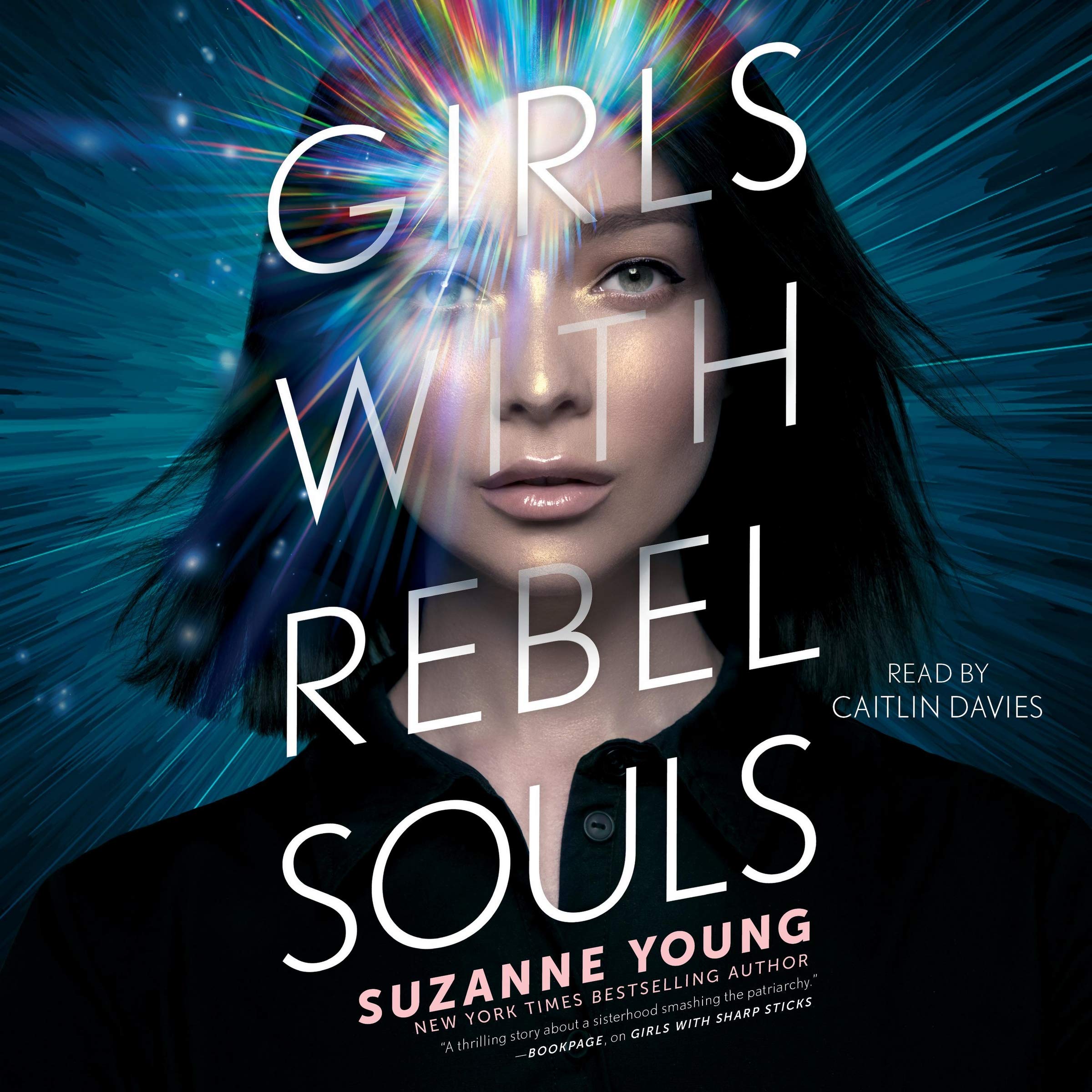Girls with Rebel Souls (The Girls with Sharp Sticks Series)