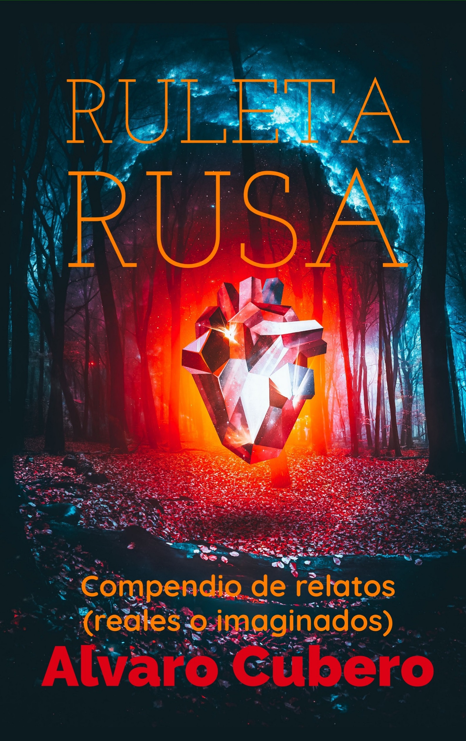 Ruleta rusa: Compendio de relatos
