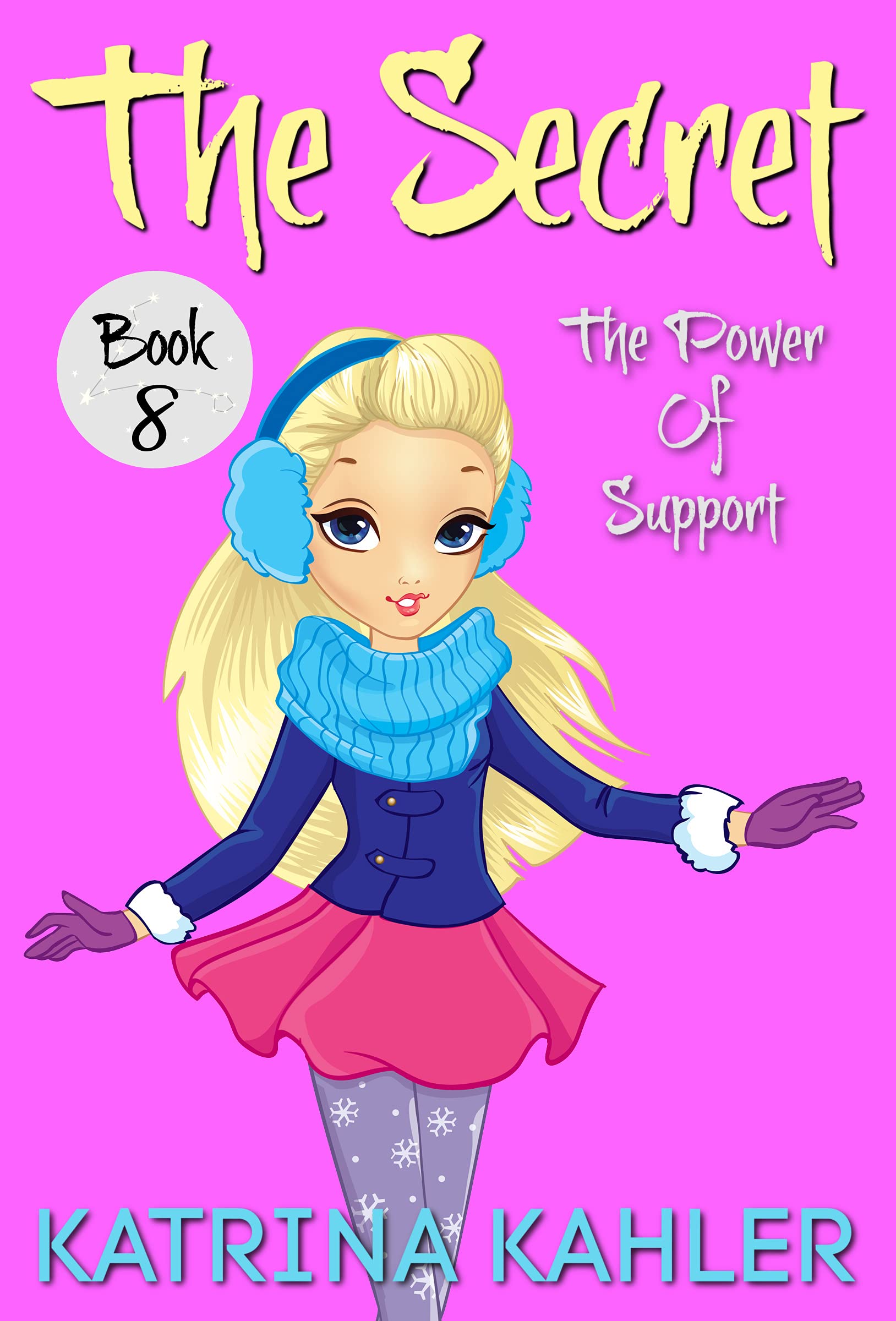 The Secret - Book 8: The Power of Support