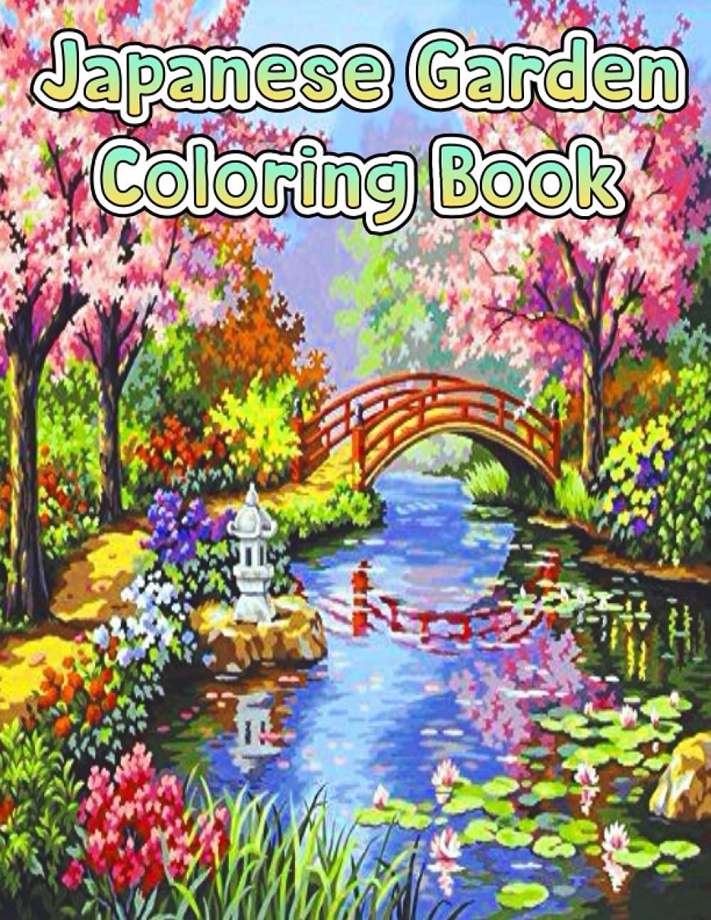 Japanese Gardens Coloring Book: Stress Reliev Relaxation Adult Coloring ...