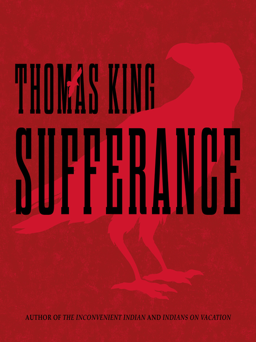 Sufferance: A Novel by Thomas King | Goodreads