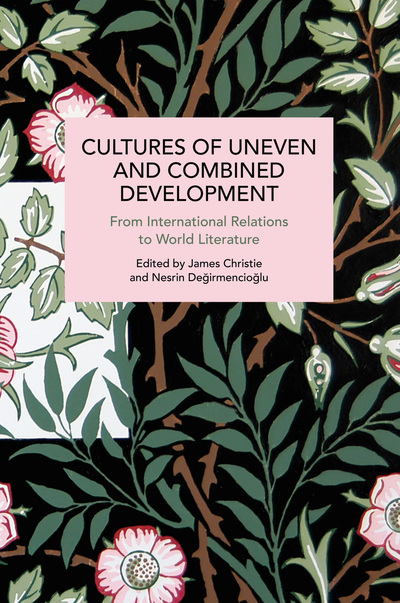 Cultures of Uneven and Combined Development book cover