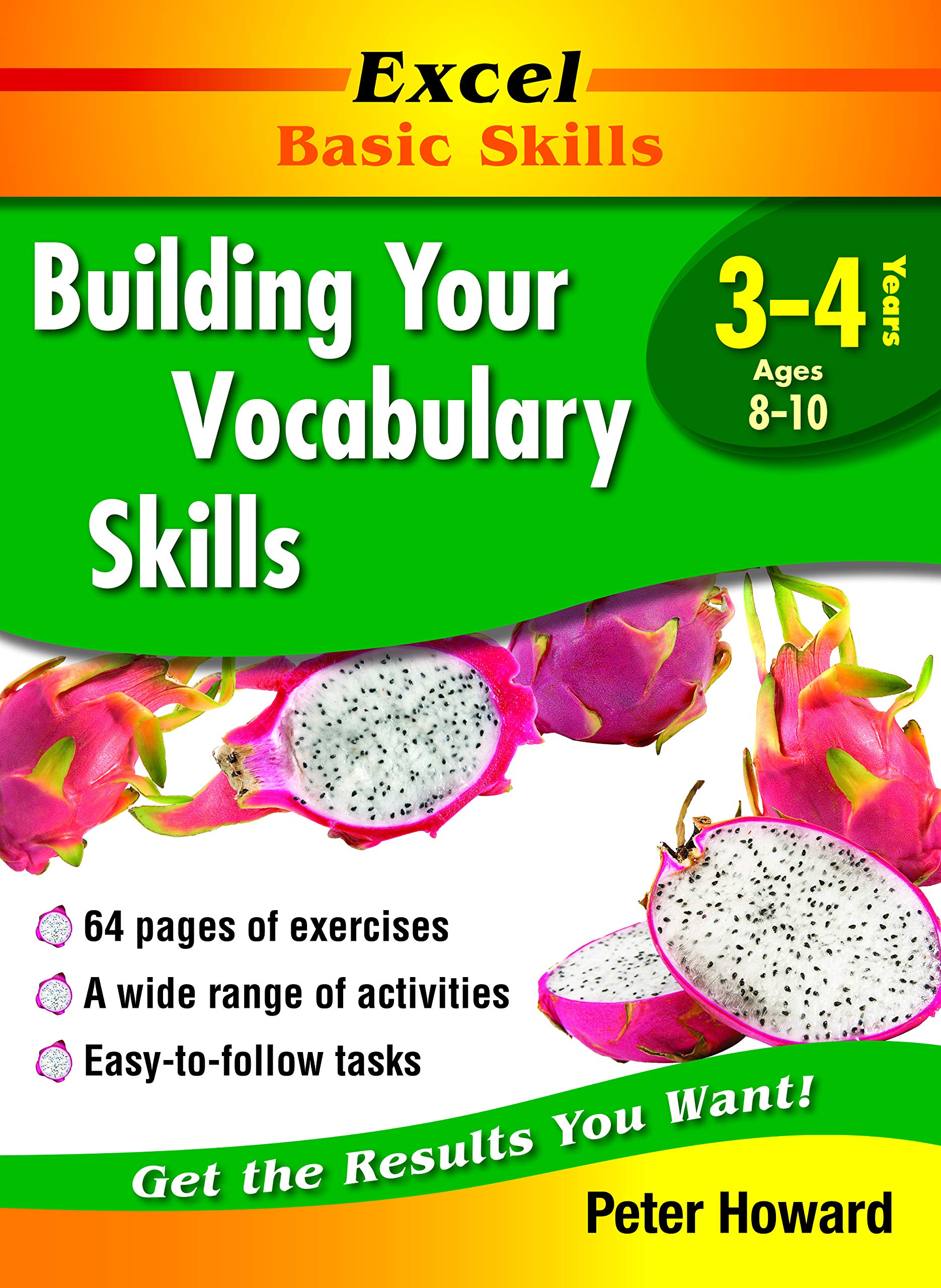 Excel Basic Skills Workbook Building Your Vocabulary Skills Years 34 by Peter Howard Goodreads