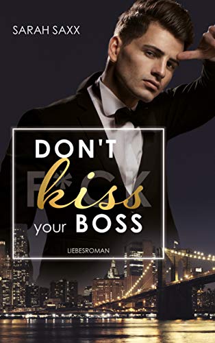 Don't kiss your Boss book cover
