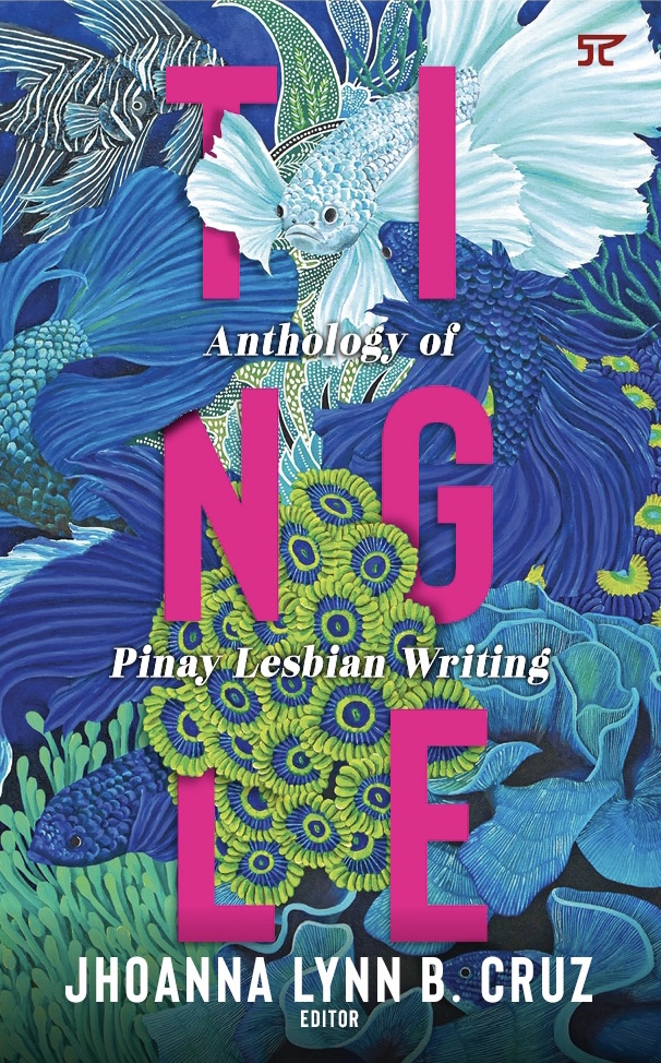 Tingle: Anthology of Filipina Lesbian Writing