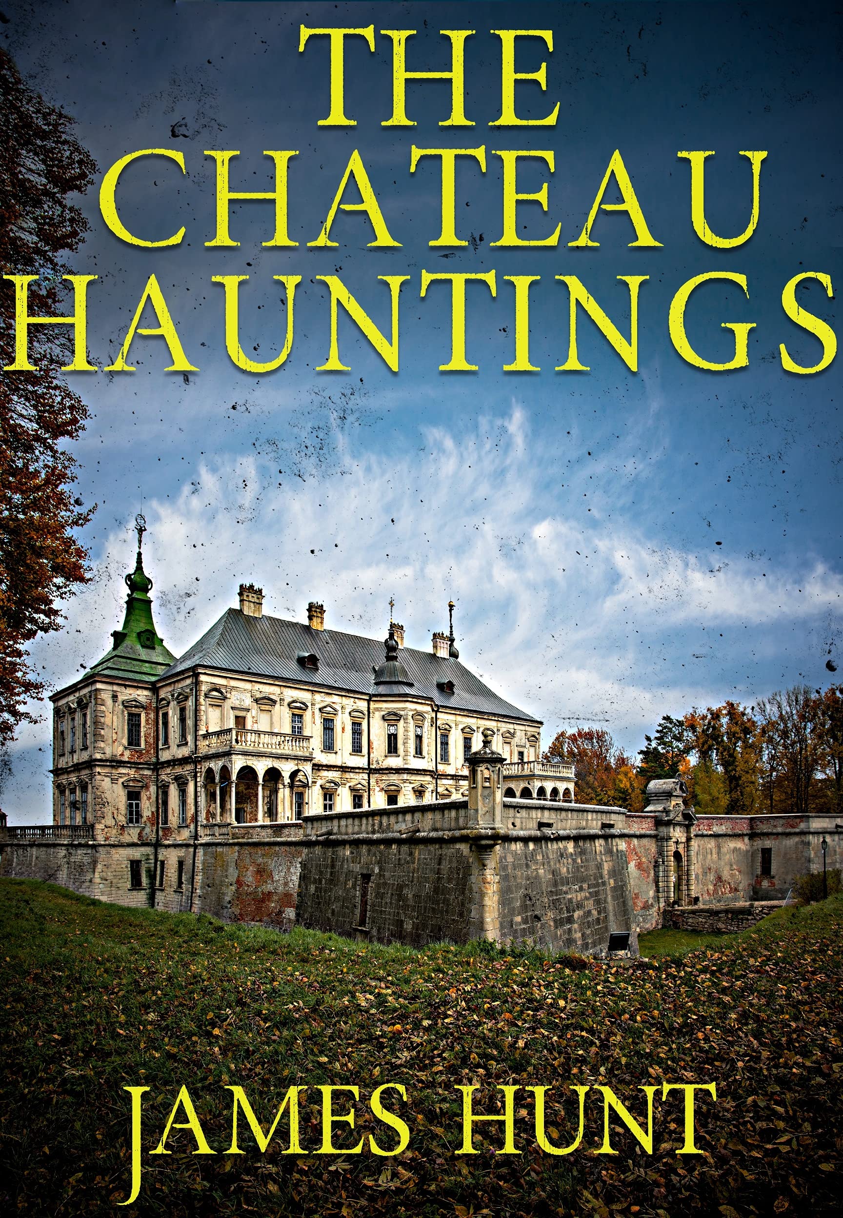 The Chateau Hauntings book cover