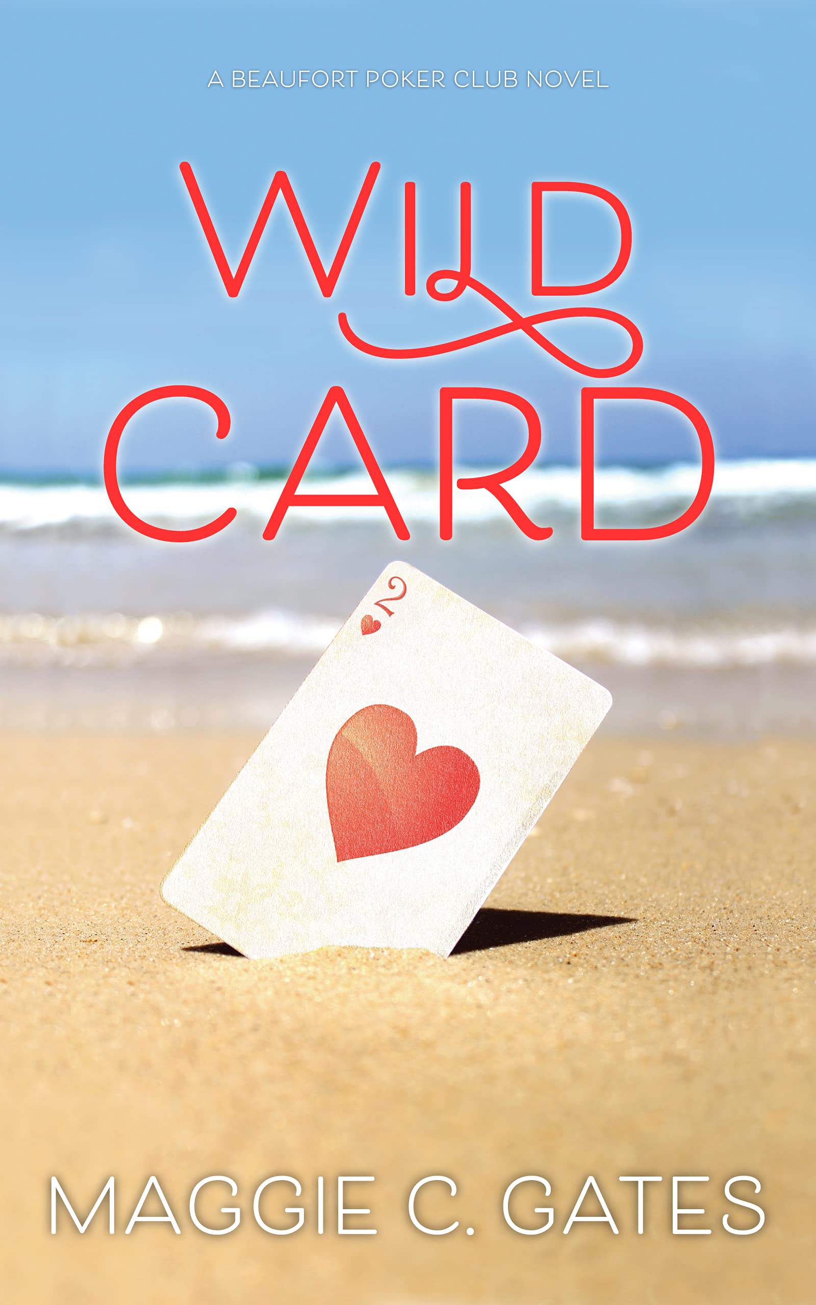 Wild Card (The Beaufort Poker Club #2)
